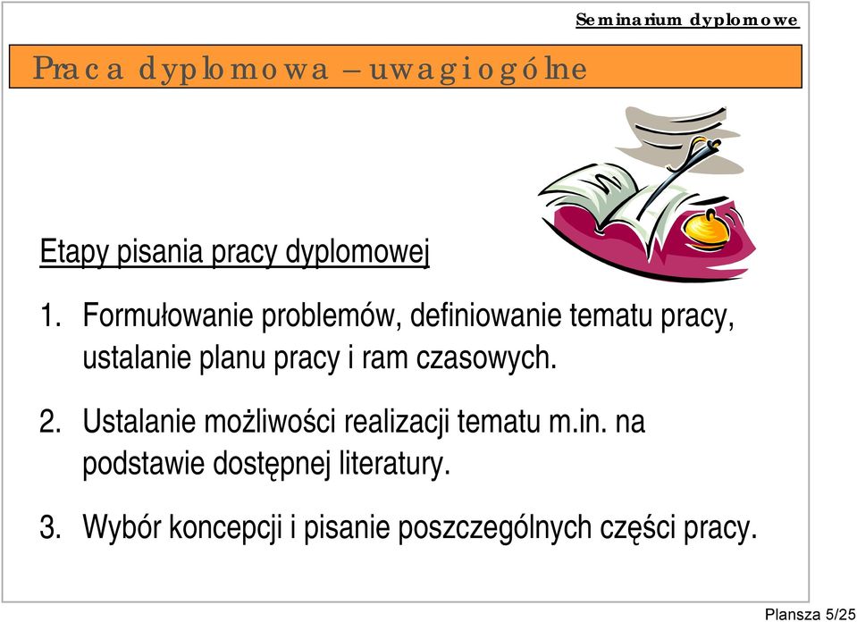 ram czasowych. 2. Ustalanie możliwości realizacji tematu m.in.