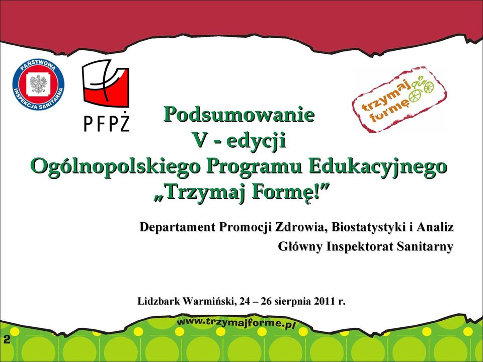 Departament Promocji Zdrowia, Biostatystyki i