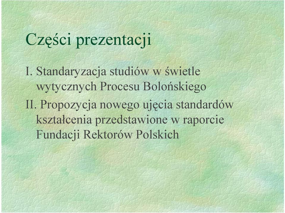 Procesu Bolońskiego II.