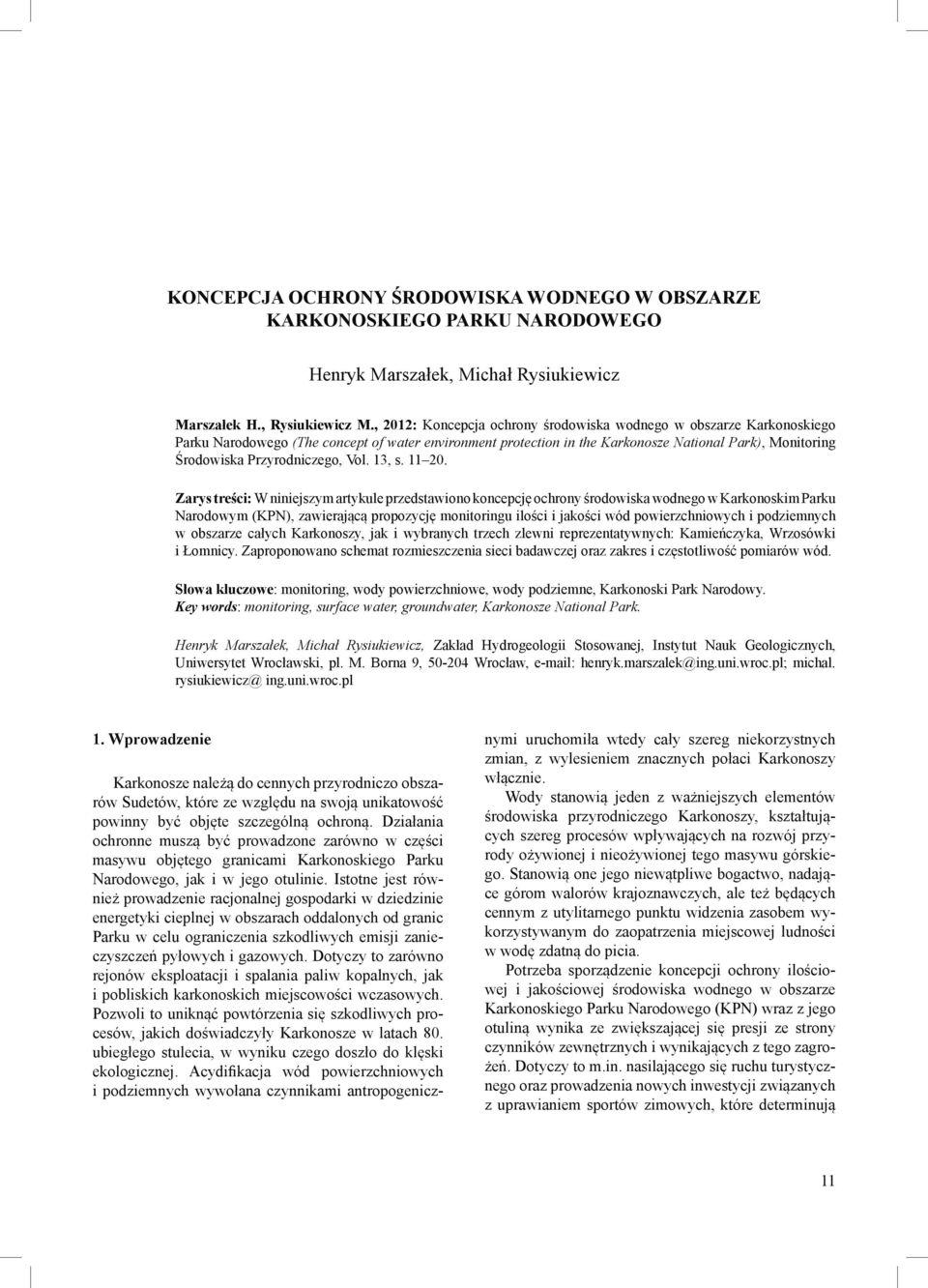 Przyrodniczego, Vol. 13, s. 11 20.