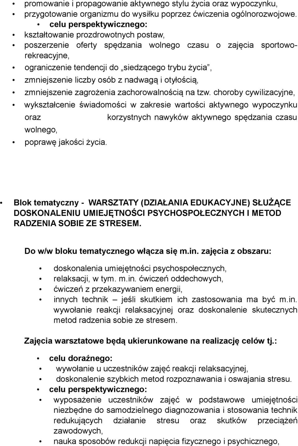 osób z nadwagą i otyłością, zmniejszenie zagrożenia zachorowalnością na tzw.