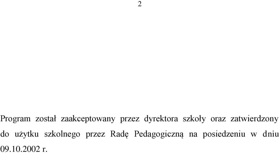 użytku szkolnego przez Radę
