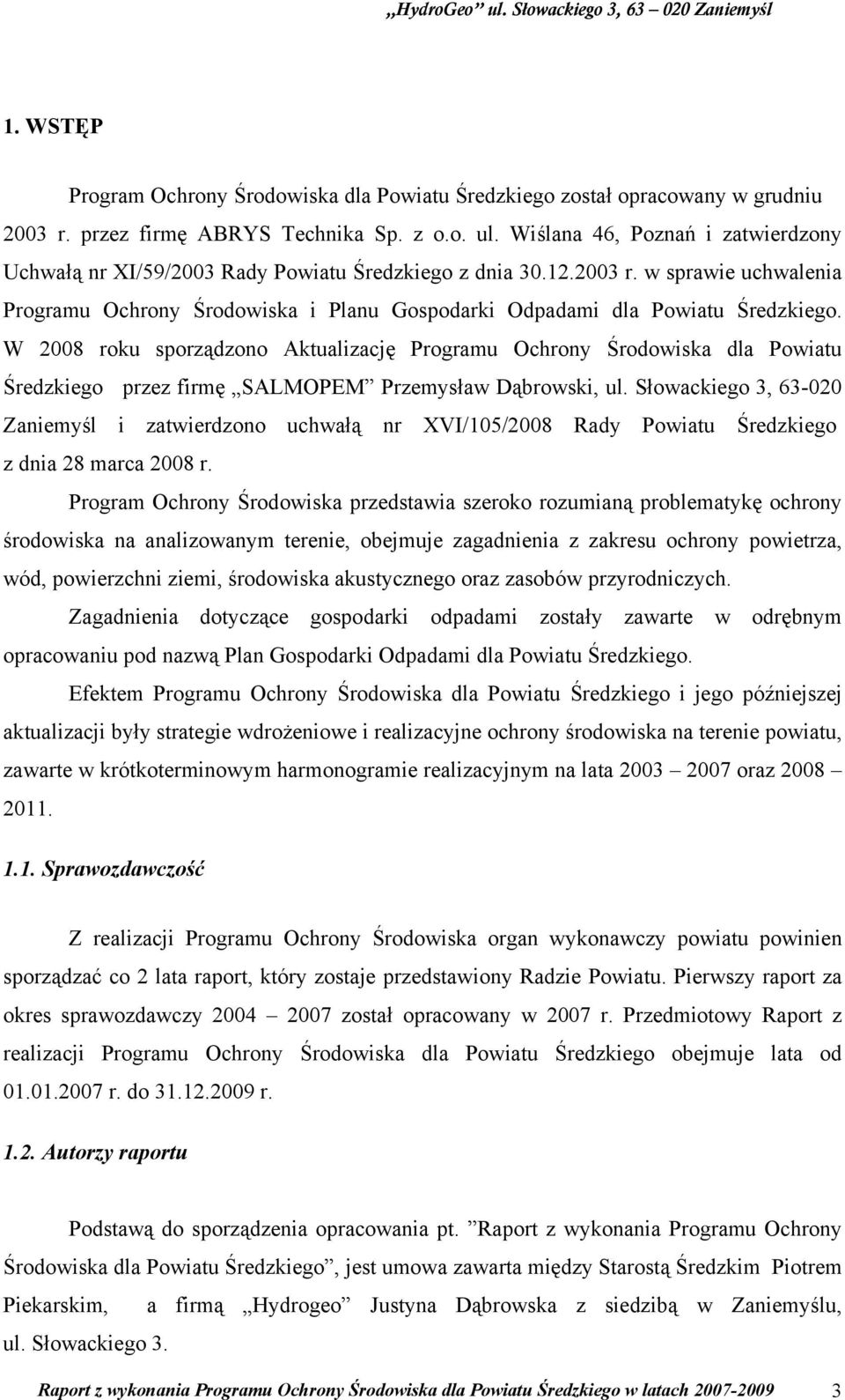w sprawie uchwalenia Programu Ochrony Środowiska i Planu Gospodarki Odpadami dla Powiatu Średzkiego.