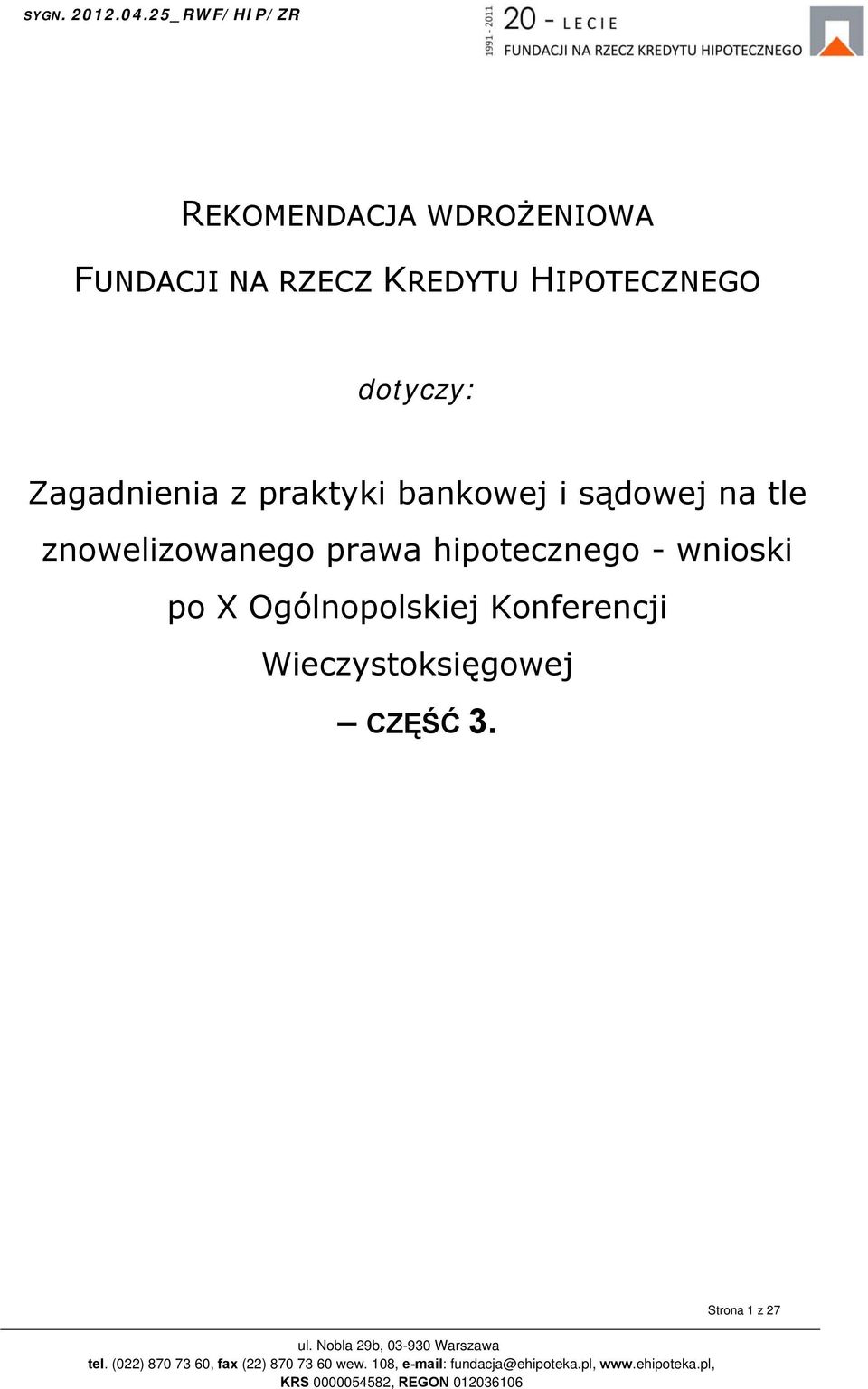 sądowej na tle znowelizowanego prawa hipotecznego - wnioski