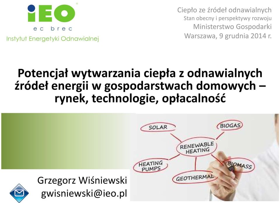 Potencjał wytwarzania ciepła z odnawialnych źródeł energii w