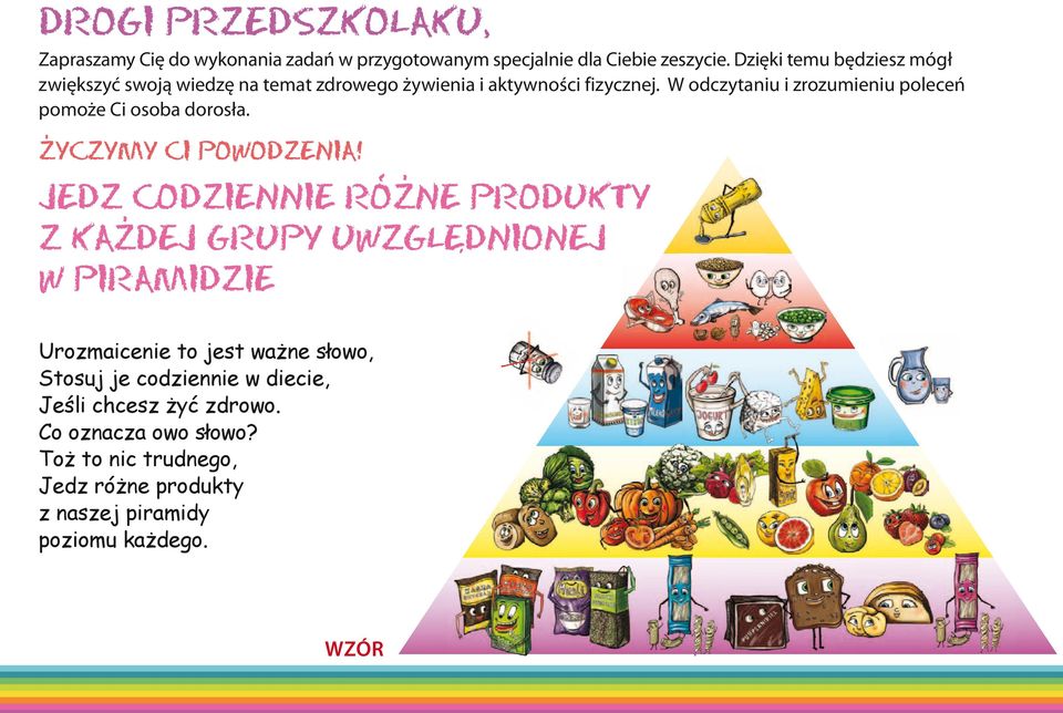 W odczytaniu i zrozumieniu poleceń pomoże Ci osoba dorosła. ZYCZYMY CI POWODZENIA!