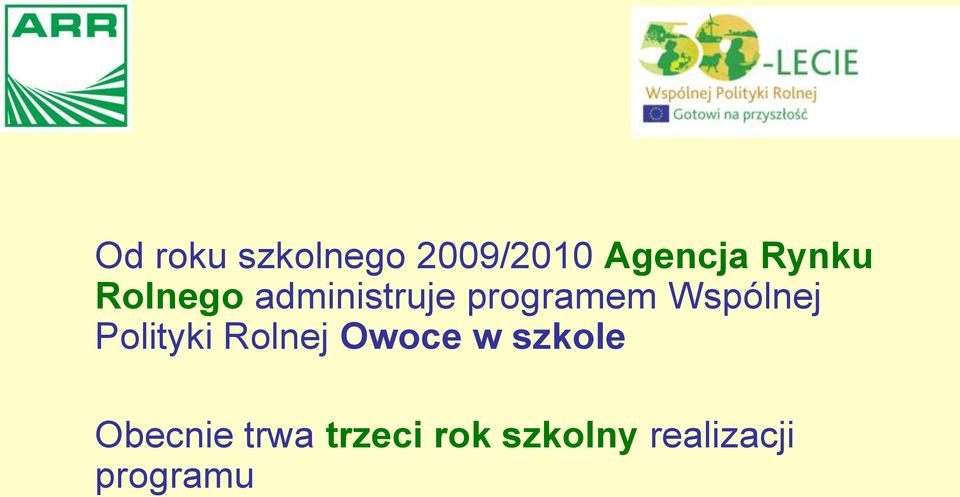 Wspólnej Polityki Rolnej Owoce w szkole