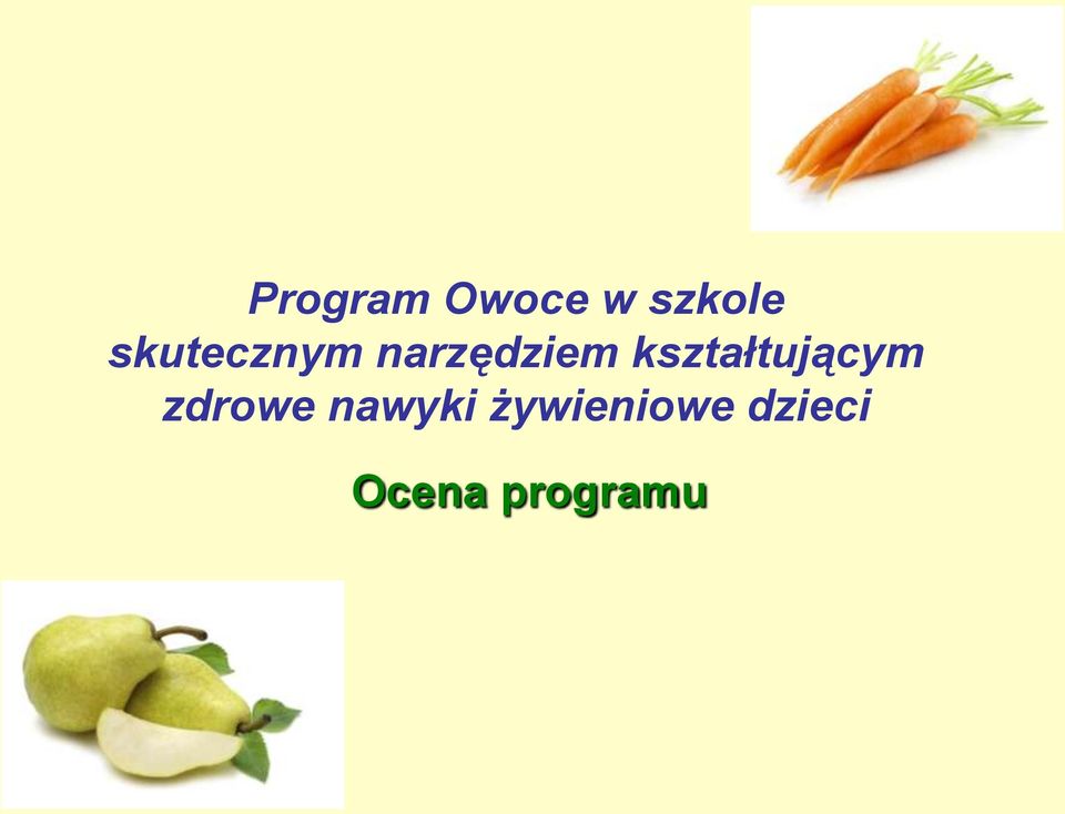 kształtującym zdrowe