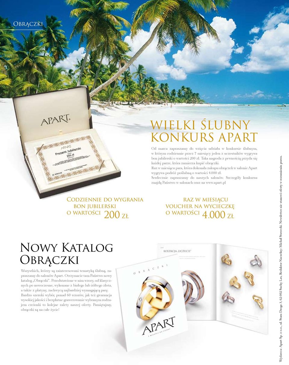 Bardzo szeroki wybór, ponad 60 wzorów, jak też gwarancja wysokiej jakości i bezpłatne grawerowanie wybranym rodzajem czcionki to kolejne zalety naszej oferty. Pamiętajmy, obrączki są na całe życie!