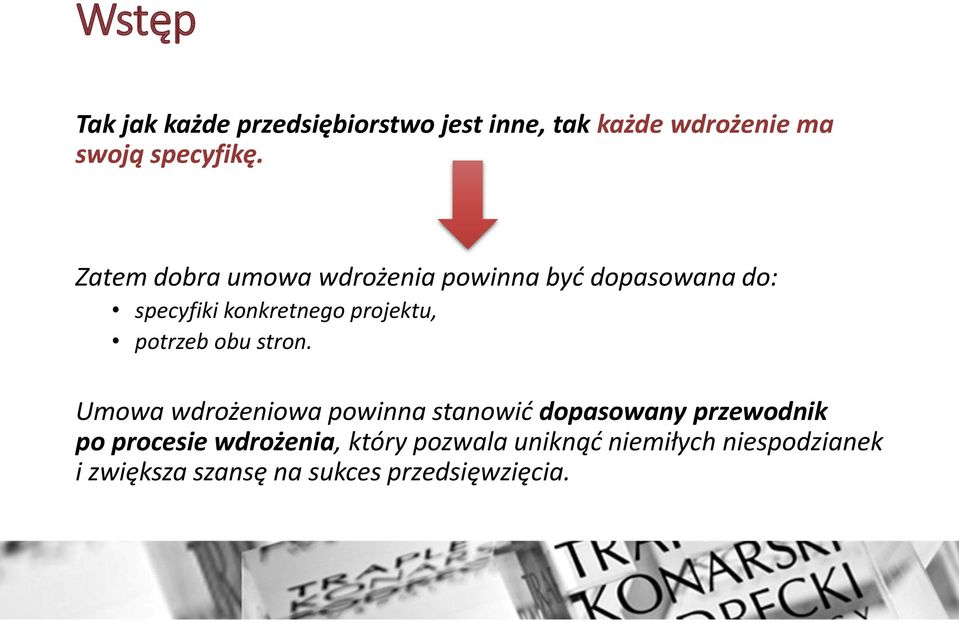 potrzeb obu stron.