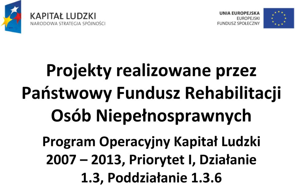 Niepełnosprawnych Program Operacyjny