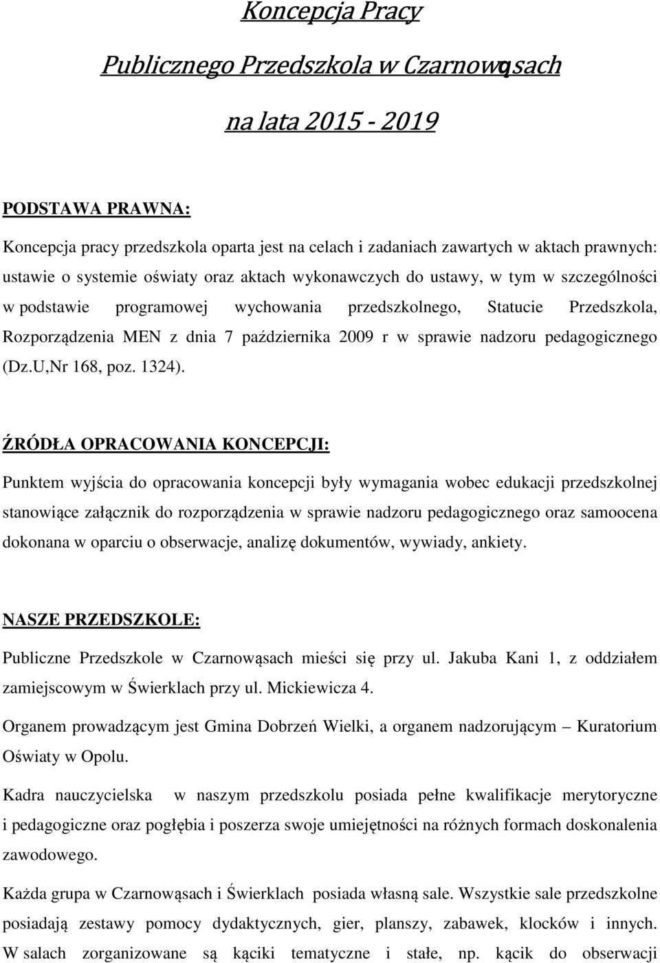 nadzoru pedagogicznego (Dz.U,Nr 168, poz. 1324).