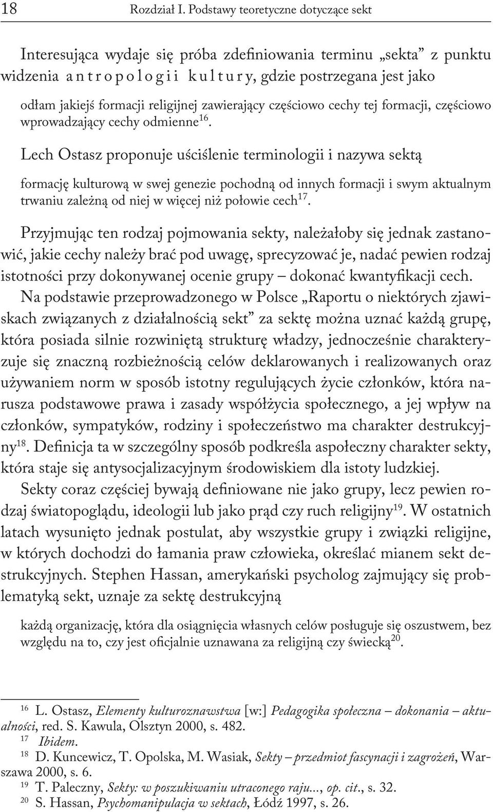 zawierający częściowo cechy tej formacji, częściowo wprowadzający cechy odmienne 16.