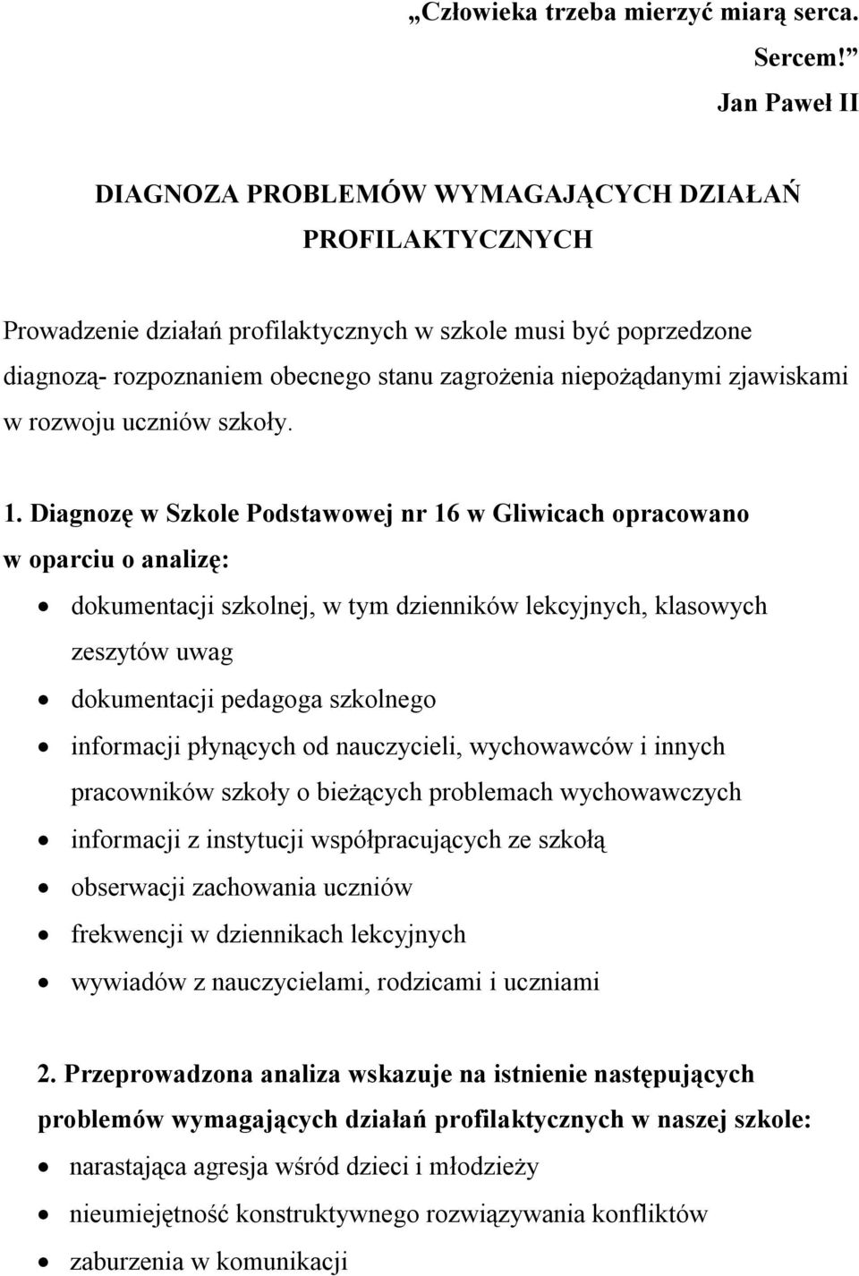 zjawiskami w rozwoju uczniów szkoły. 1.