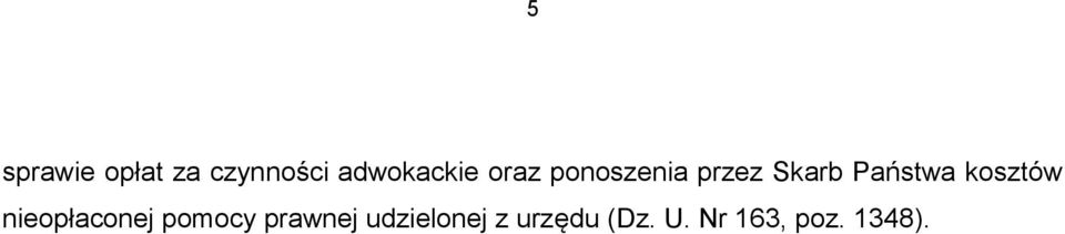 kosztów nieopłaconej pomocy prawnej