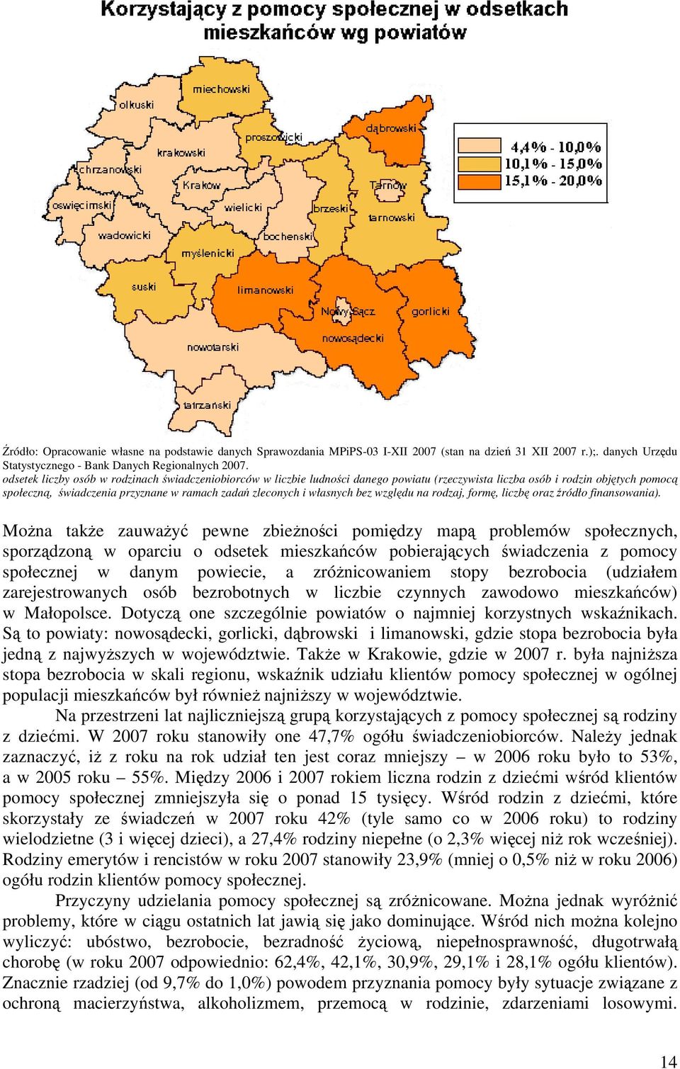 własnych bez względu na rodzaj, formę, liczbę oraz źródło finansowania).