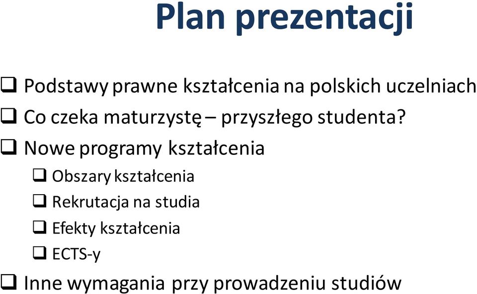 Nowe programy kształcenia Obszary kształcenia Rekrutacja na