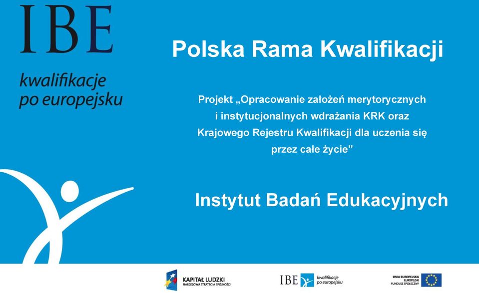 wdrażania KRK oraz Krajowego Rejestru