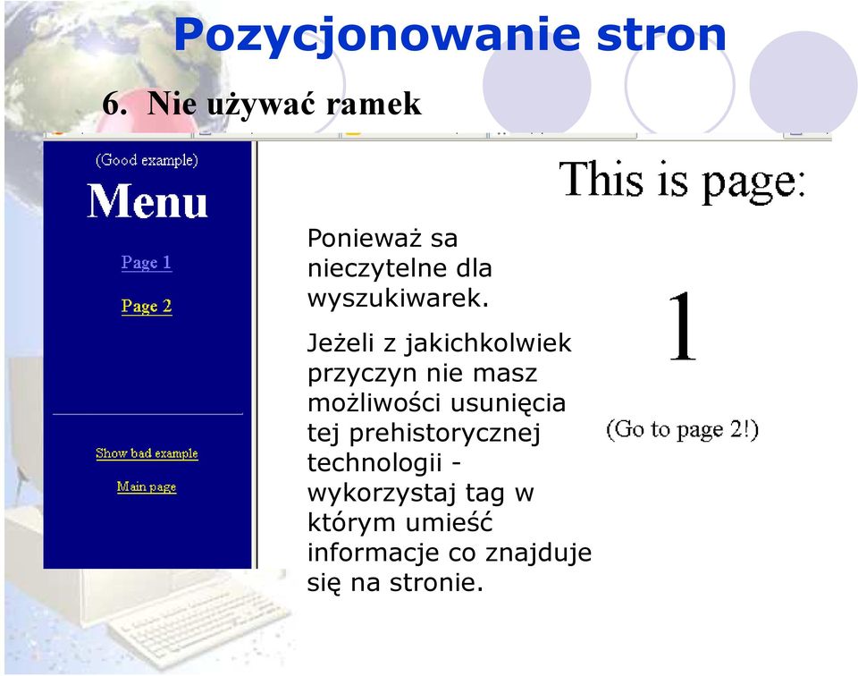 masz możliwości usunięcia tej prehistorycznej technologii -