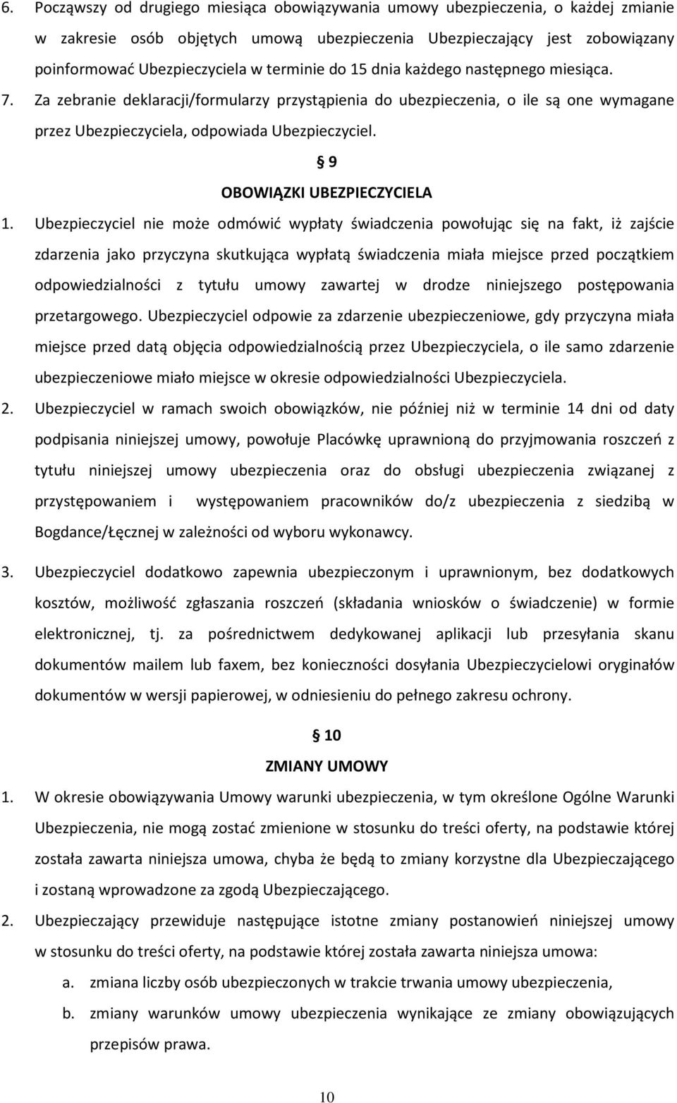 9 OBOWIĄZKI UBEZPIECZYCIELA 1.