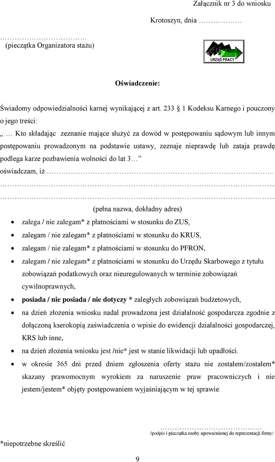 zataja prawdę podlega karze pozbawienia wolności do lat 3 oświadczam, iż.