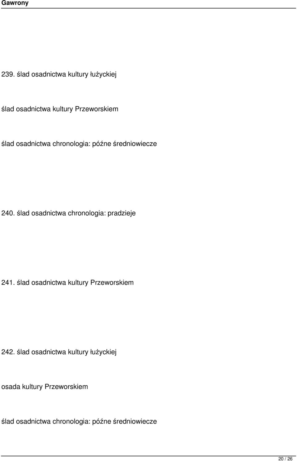 ślad osadnictwa chronologia: pradzieje 241.