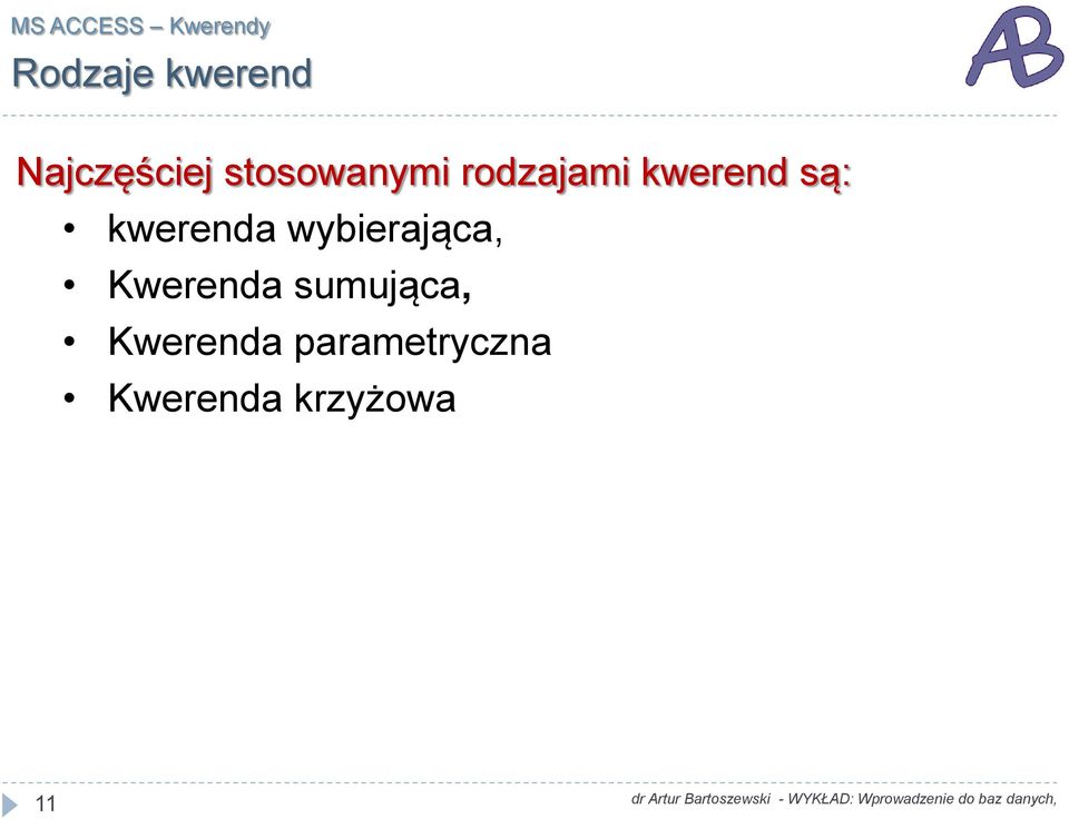 kwerenda wybierająca, Kwerenda