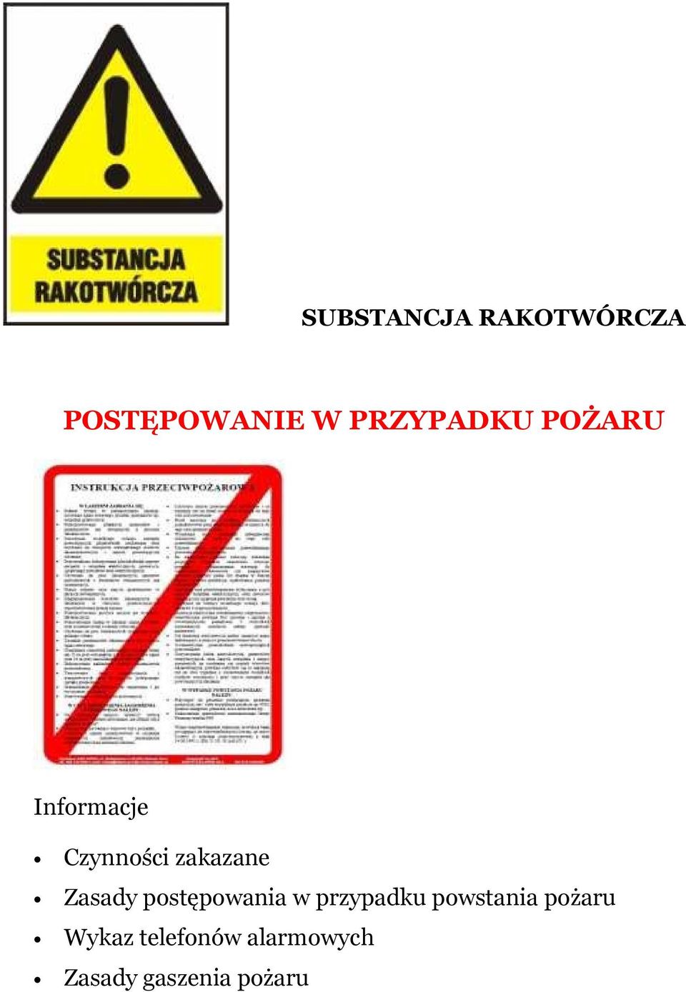 zakazane Zasady postępowania w przypadku