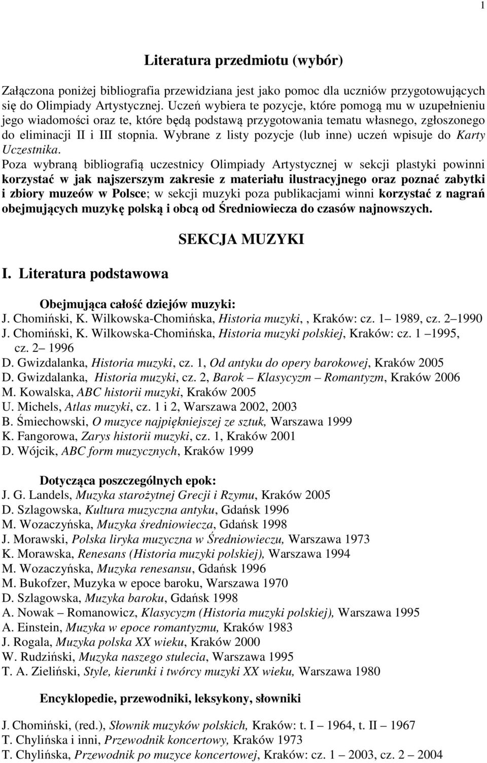 Wybrane z listy pozycje (lub inne) uczeń wpisuje do Karty Uczestnika.