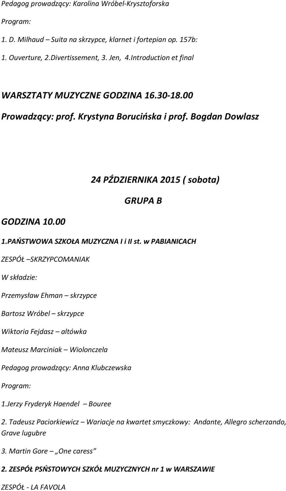 PAŃSTWOWA SZKOŁA MUZYCZNA I i II st.