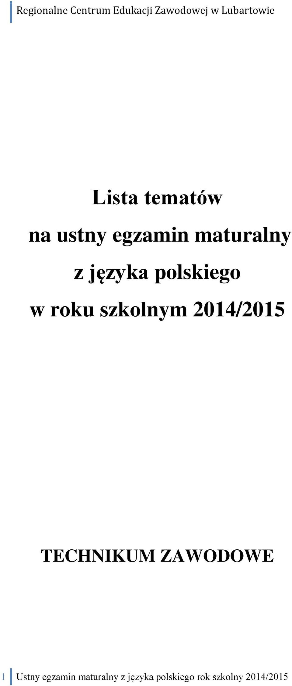 TECHNIKUM ZAWODOWE 1 Ustny egzamin