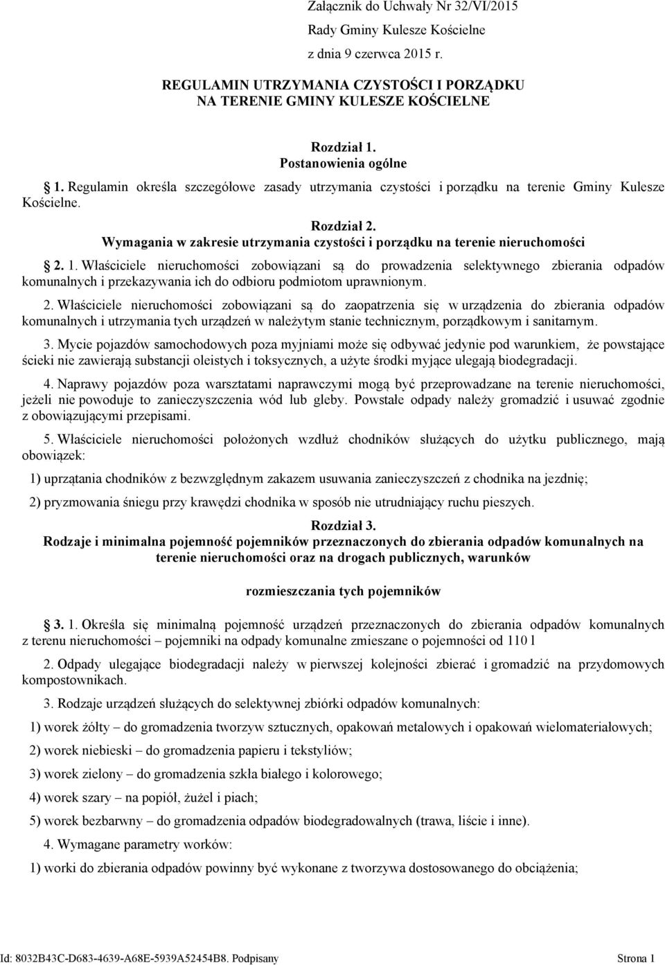 Wymagania w zakresie utrzymania czystości i porządku na terenie nieruchomości 2. 1.