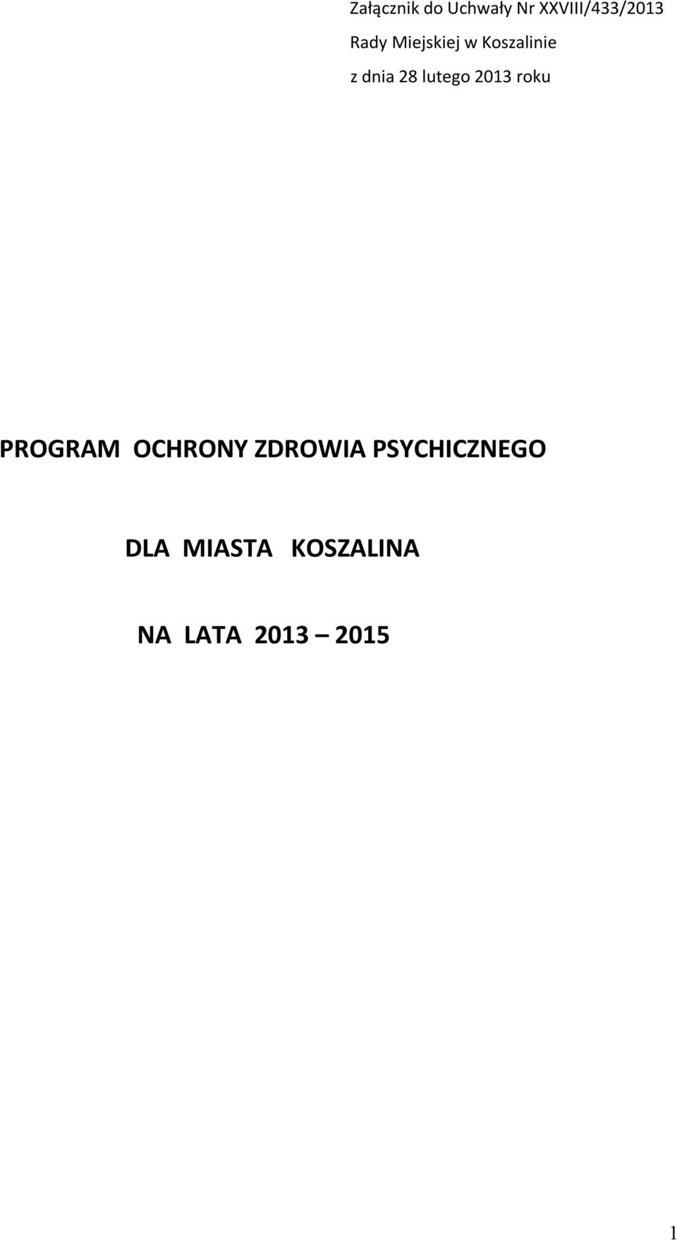 lutego 2013 roku PROGRAM OCHRONY ZDROWIA