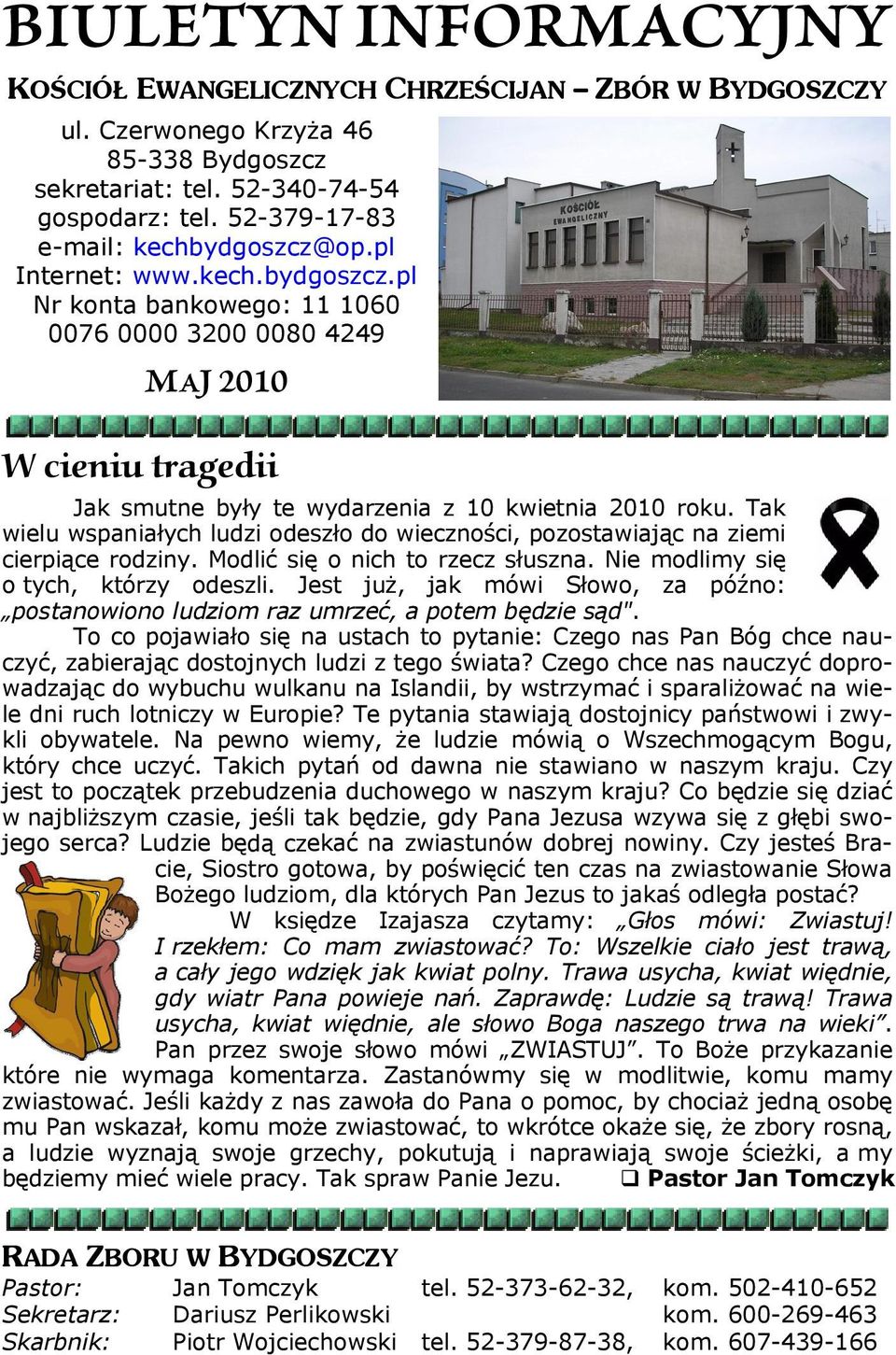 Tak wielu wspaniałych ludzi odeszło do wieczności, pozostawiając na ziemi cierpiące rodziny. Modlić się o nich to rzecz słuszna. Nie modlimy się o tych, którzy odeszli.