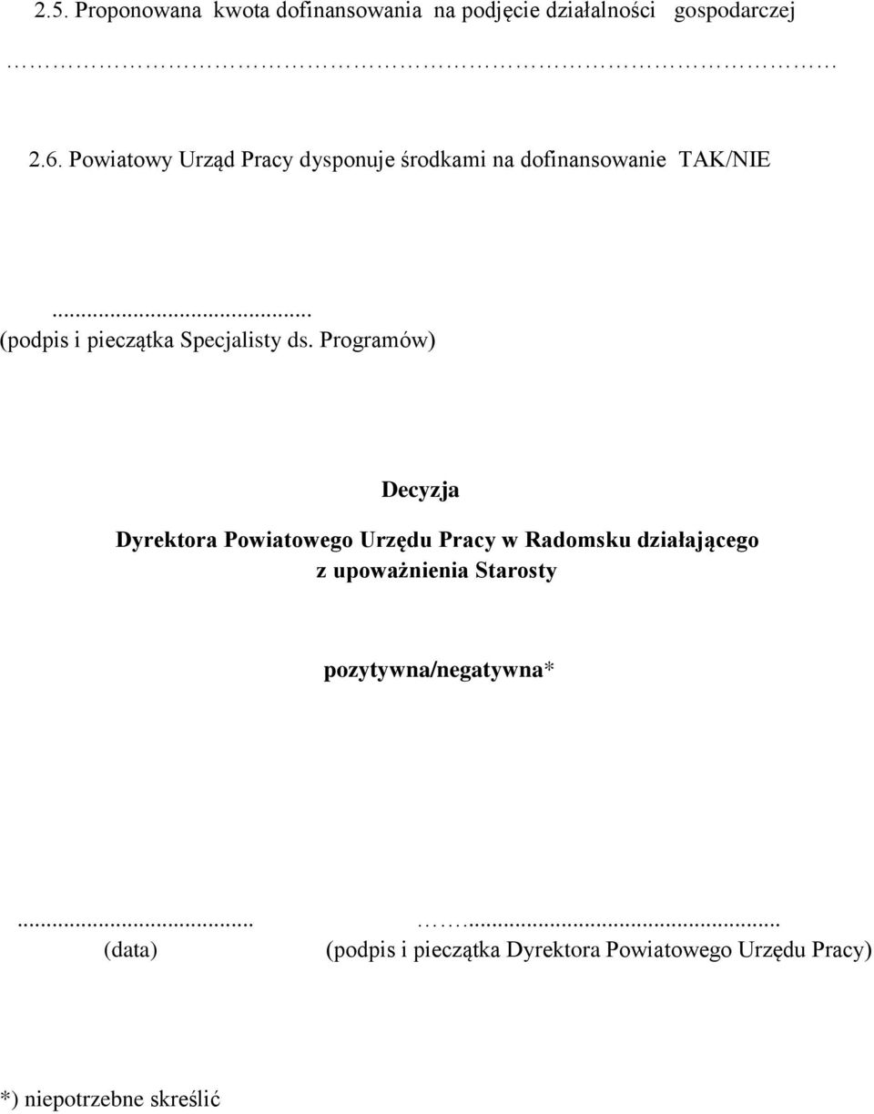 .. (podpis i pieczątka Specjalisty ds.