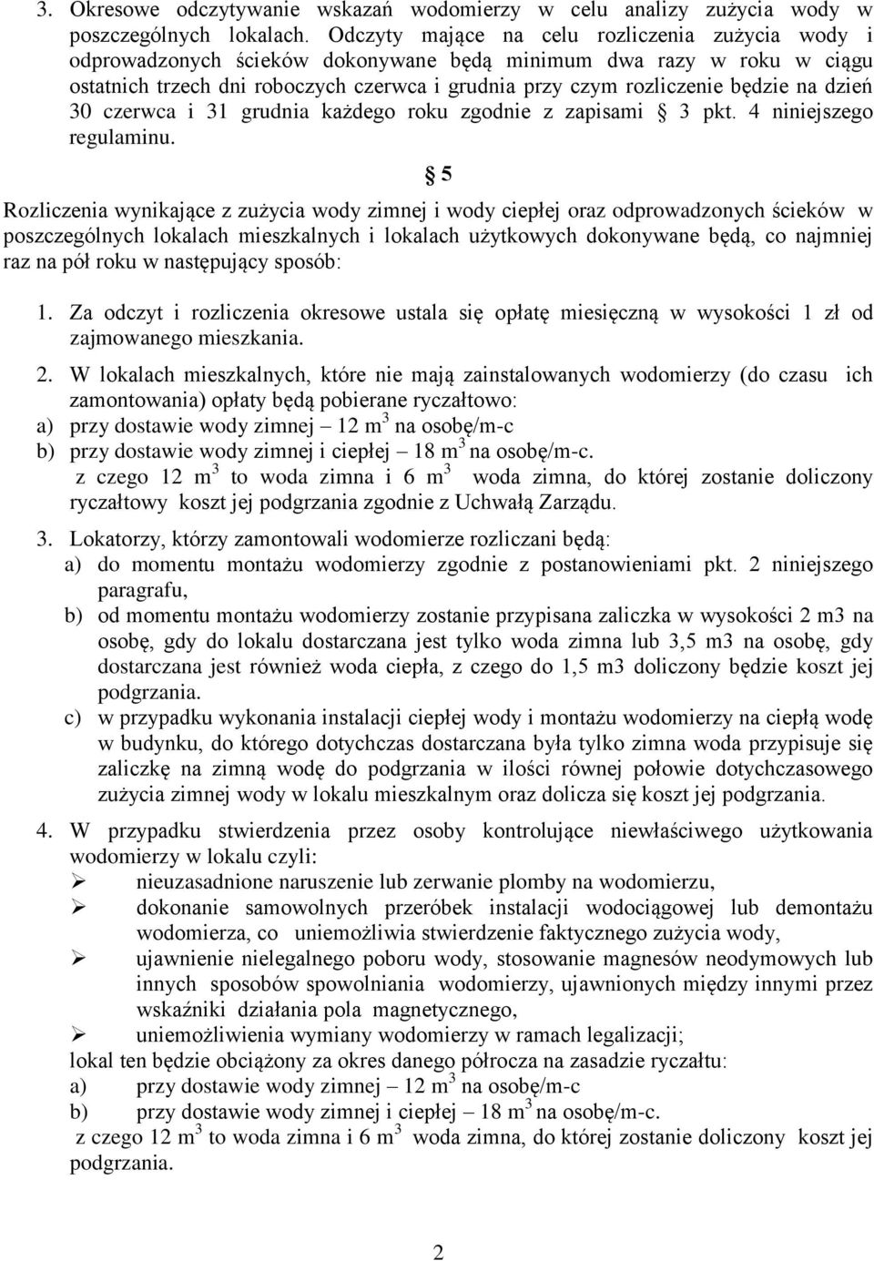 na dzień 30 czerwca i 31 grudnia każdego roku zgodnie z zapisami 3 pkt. 4 niniejszego regulaminu.