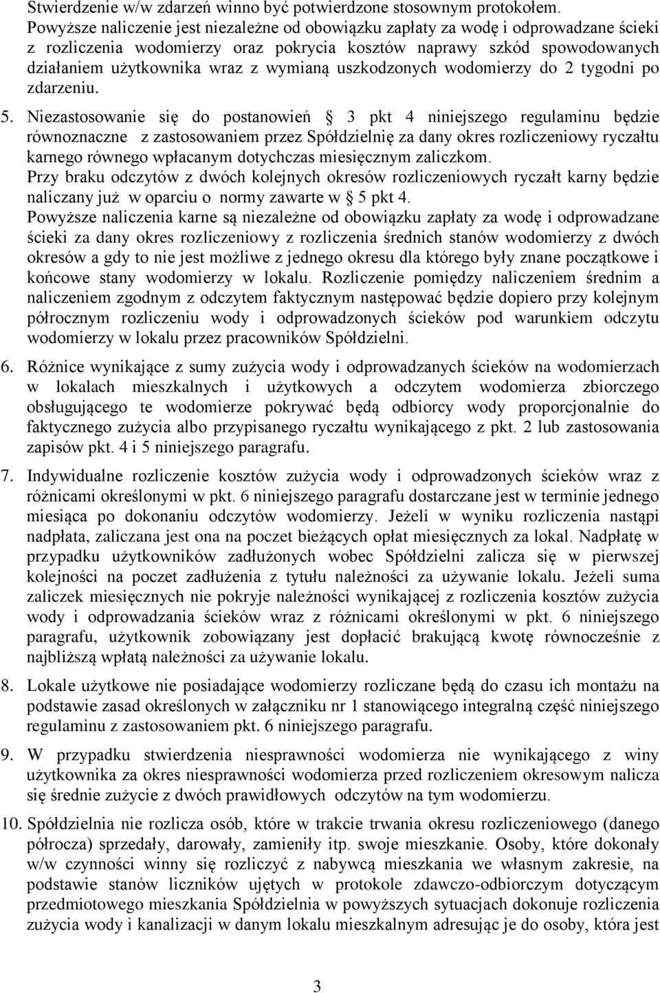 uszkodzonych wodomierzy do 2 tygodni po zdarzeniu. 5.
