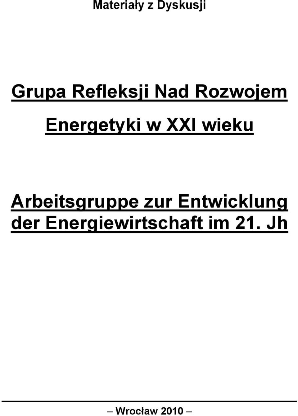 Arbeitsgruppe zur Entwicklung der