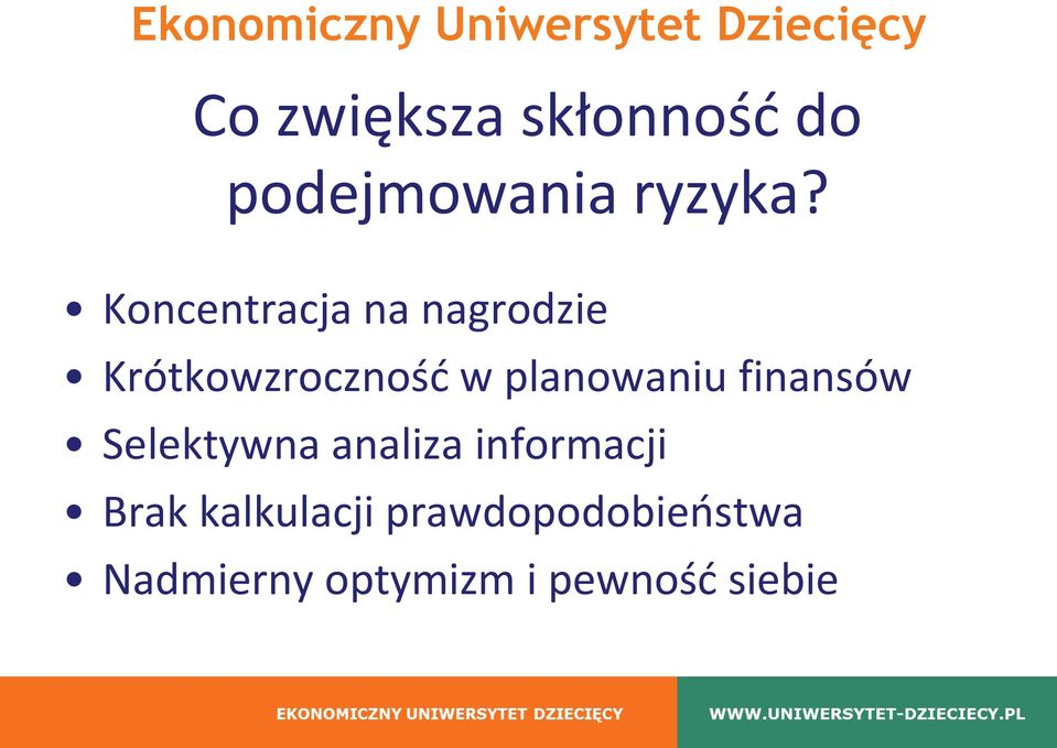 planowaniu finansów Selektywna analiza informacji