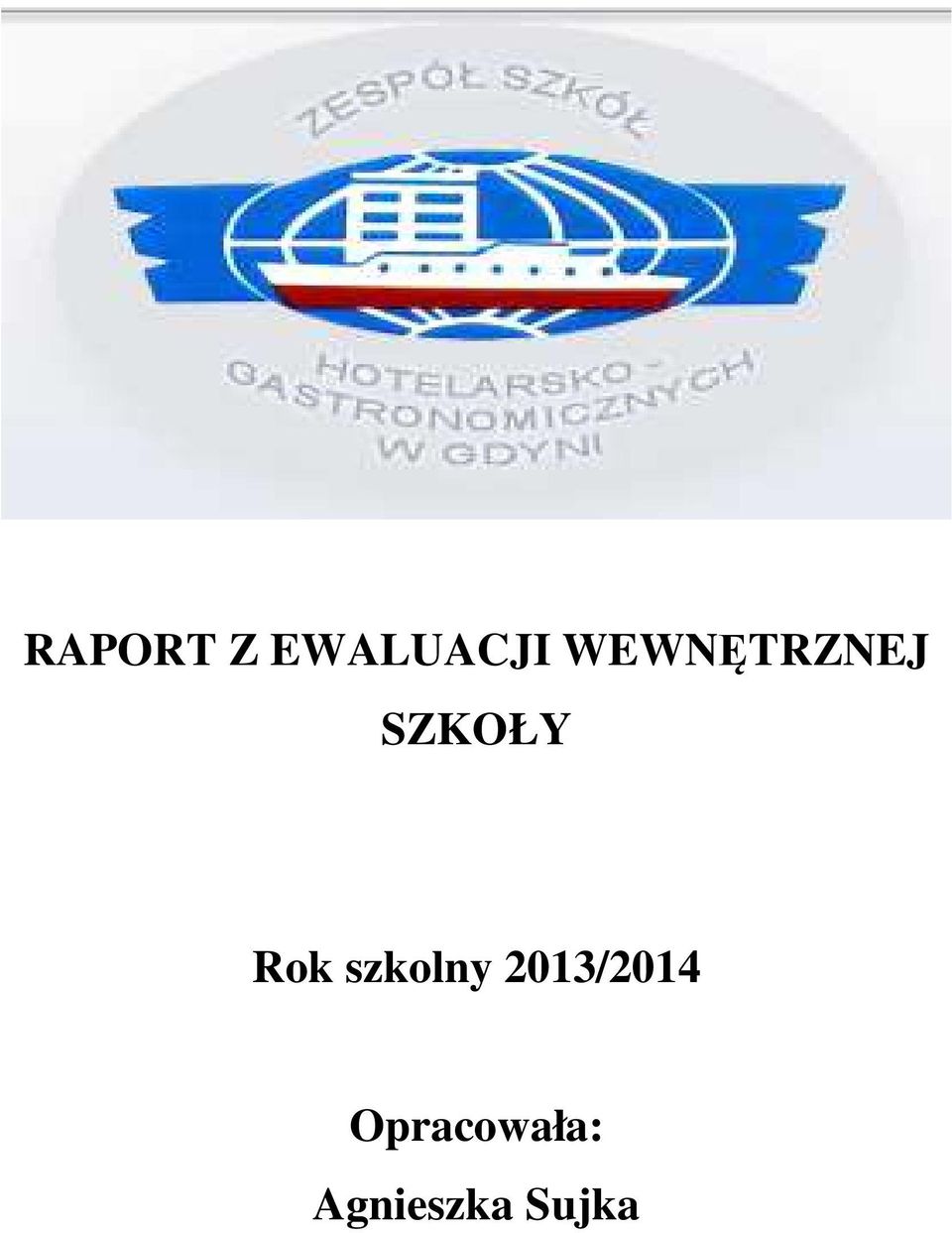 Rok szkolny 2013/2014