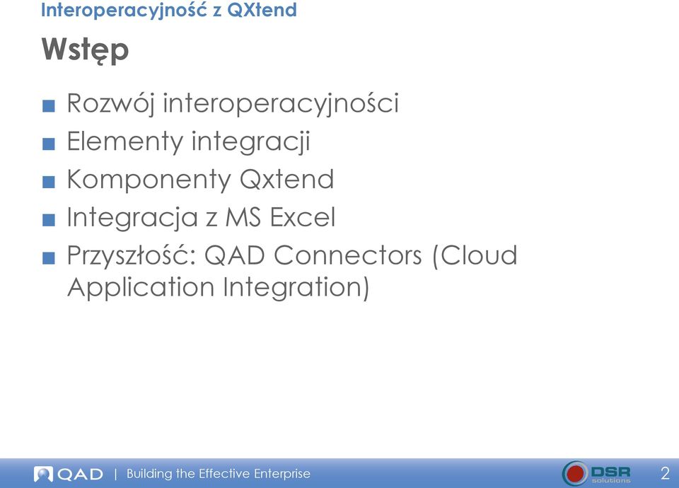 Excel Przyszłość: QAD Connectors (Cloud