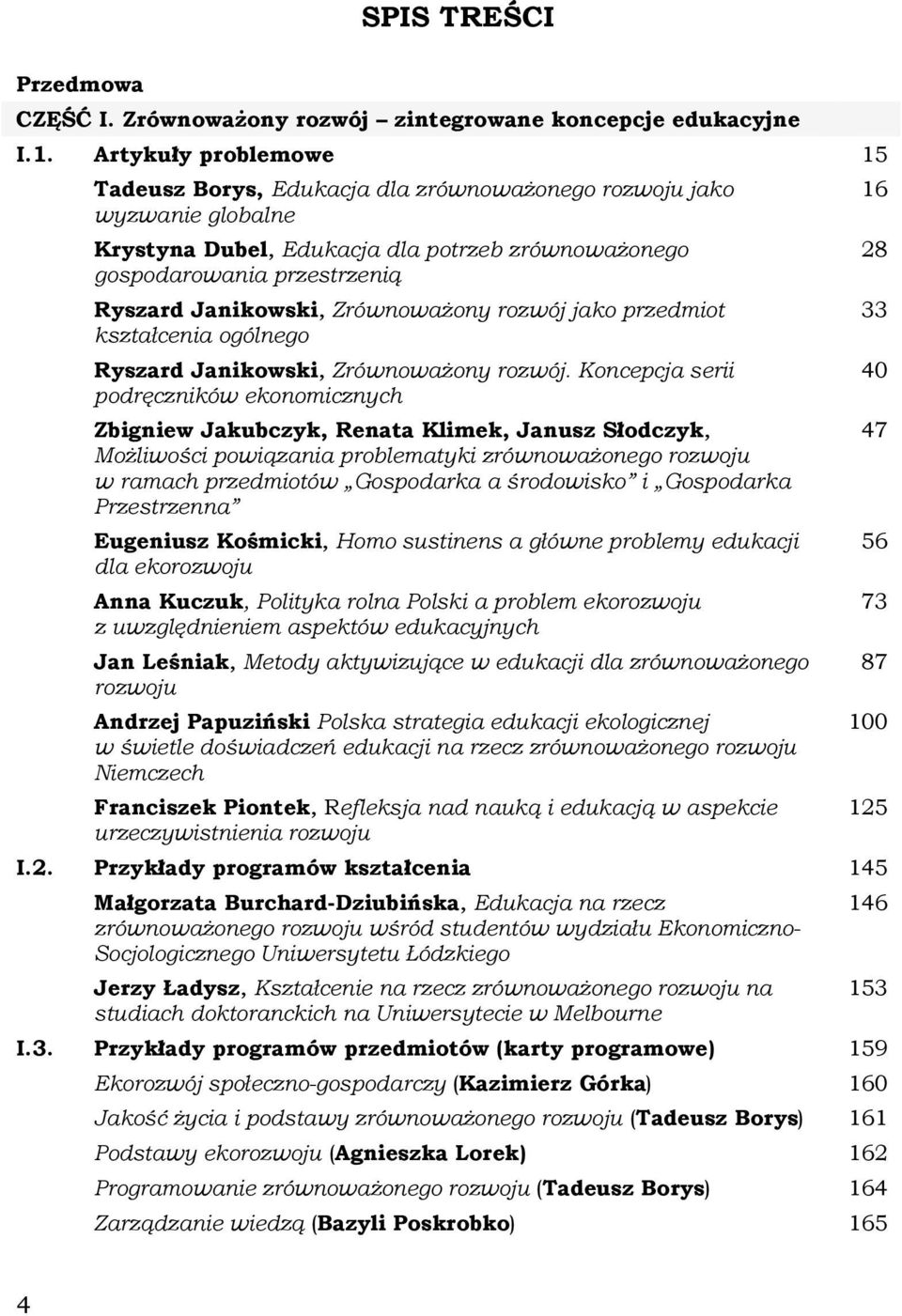 Janikowski, Zrównoważony rozwój jako przedmiot 33 kształcenia ogólnego Ryszard Janikowski, Zrównoważony rozwój.