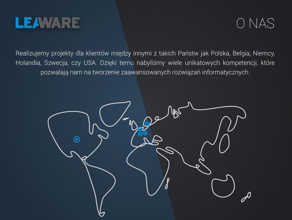 Dzięki temu nabyliśmy wiele unikatowych kompetencji, które