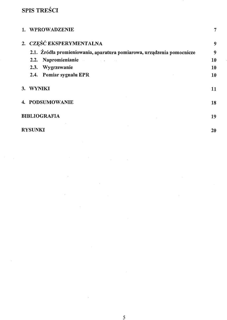 Źródła promieniowania, aparatura pomiarowa, urządzenia