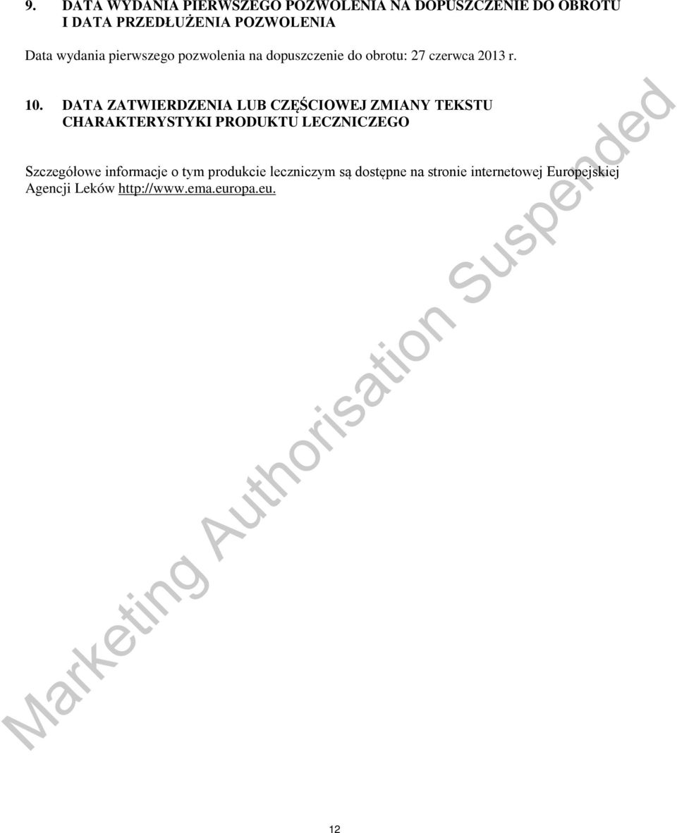 DATA ZATWIERDZENIA LUB CZĘŚCIOWEJ ZMIANY TEKSTU CHARAKTERYSTYKI PRODUKTU LECZNICZEGO Szczegółowe