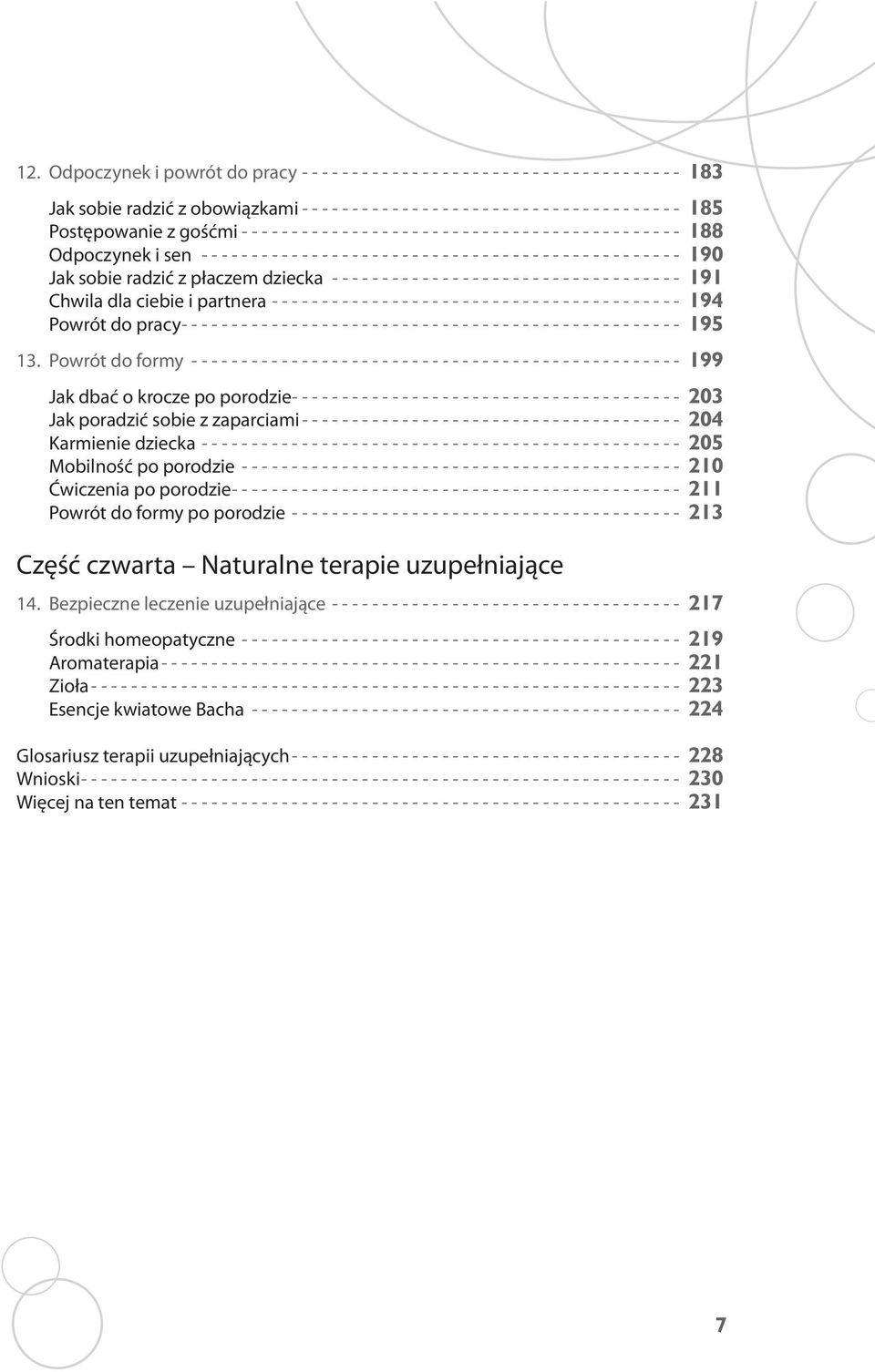 - - - - - - - - - - - - - - - - - - - - - - - - - - 190 Jak sobie radzić z płaczem dziecka - - - - - - - - - - - - - - - - - - - - - - - - - - - - - - - - - - - 191 Chwila dla ciebie i partnera - - -