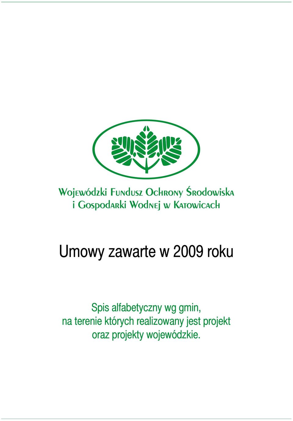 terenie których realizowany