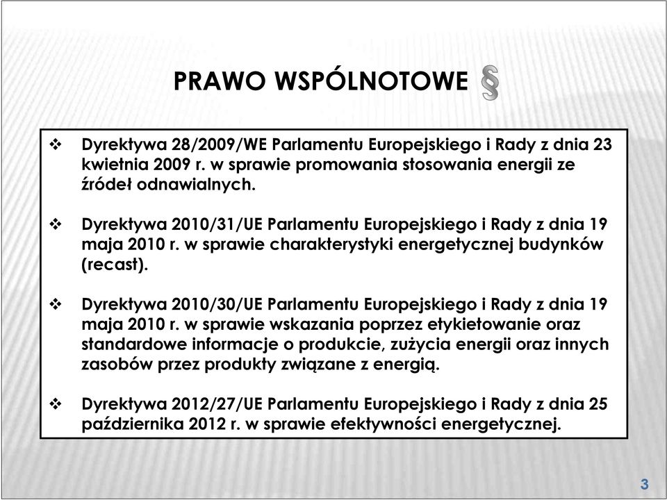 Dyrektywa 2010/30/UE Parlamentu Europejskiego i Rady z dnia 19 maja 2010 r.
