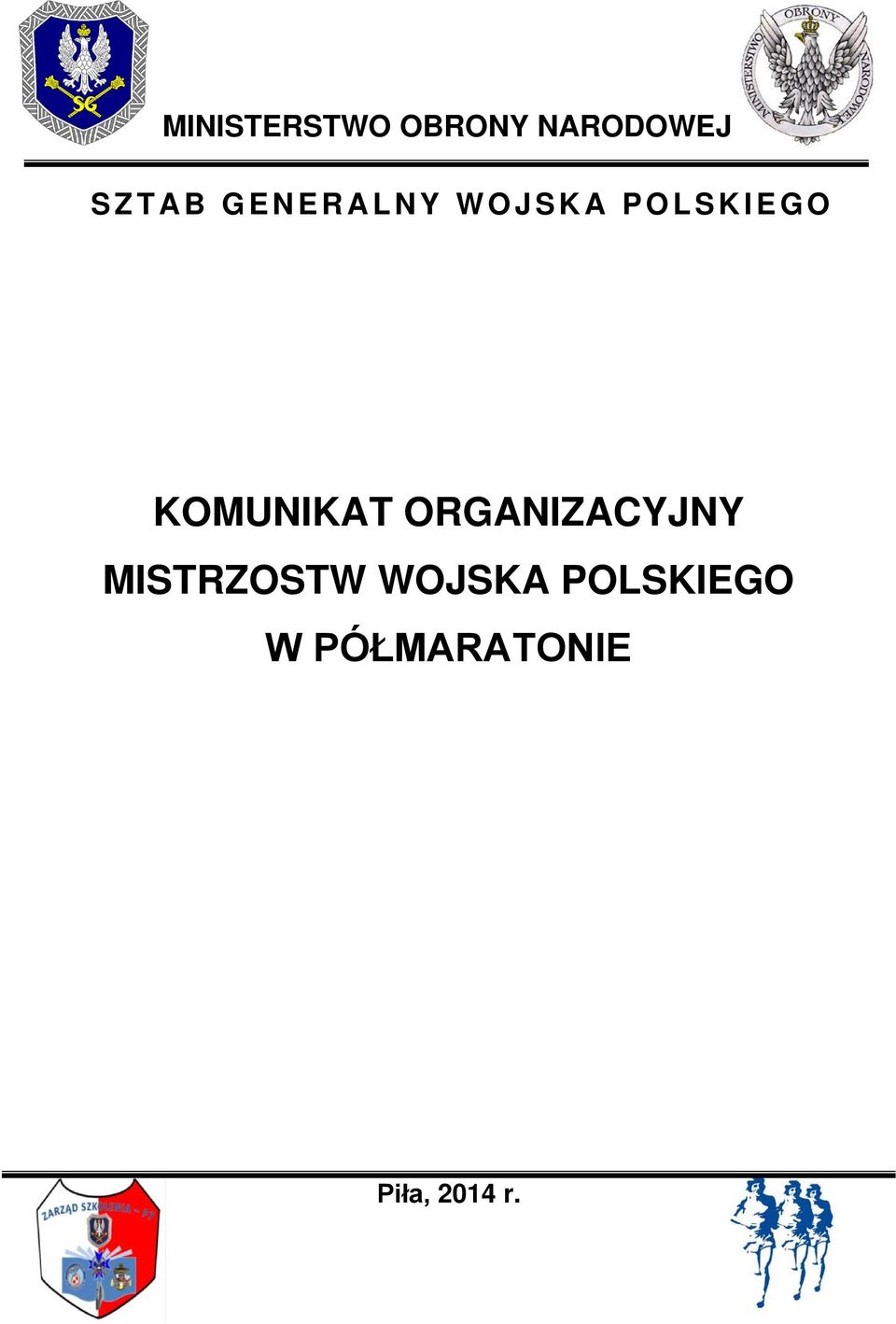 KOMUNIKAT ORGANIZACYJNY MISTRZOSTW