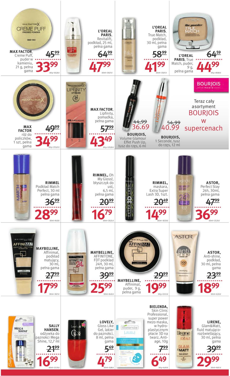63 zł LOVELY, Gloss Like Gel, lakier do paznokci, 8 ml, pełna gama 16 479 569 = 59,88 zł 6459 44 100 g = 4,89 zł BOURJOIS w 54, 40.